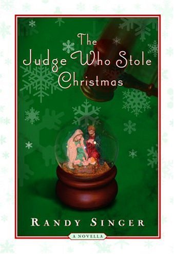 Beispielbild fr The Judge Who Stole Christmas zum Verkauf von SecondSale