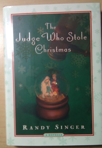 Imagen de archivo de The Judge Who Stole Christmas a la venta por SecondSale