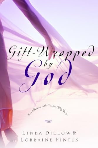 Beispielbild fr Gift-Wrapped by God : Secret Answers to the Question Why Wait? zum Verkauf von Better World Books