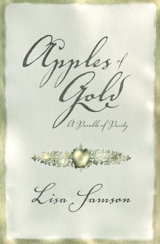 9781400070930: Apples of Gold: A Parable of Purity