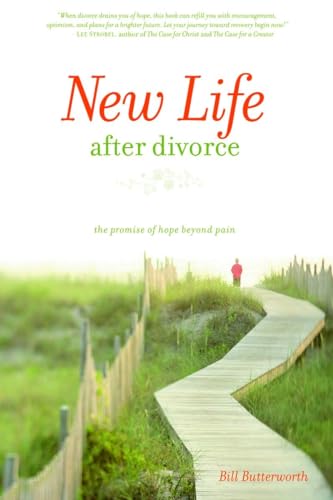 9781400070954: New Life After Divorce: The Promise of Hope Beyond the Pain