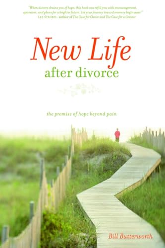 Stock image for New Life After Divorce: The Promise of Hope Beyond the Pain for sale by SecondSale