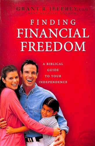 Beispielbild fr Finding Financial Freedom: A Biblical Guide to Your Independence zum Verkauf von SecondSale