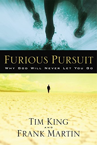 Beispielbild fr Furious Pursuit: Why God Will Never Let You Go zum Verkauf von WorldofBooks