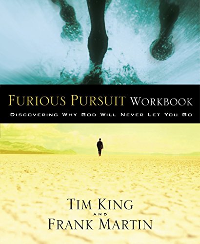 Beispielbild fr Furious Pursuit Workbook: Discovering Why God Will Never Let You Go zum Verkauf von Gulf Coast Books