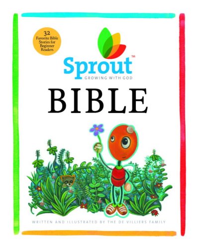 Beispielbild fr Sprout Bible: Thirty-four Favorite Bible Stories for Kids (Sprout Growing With God) zum Verkauf von Wonder Book