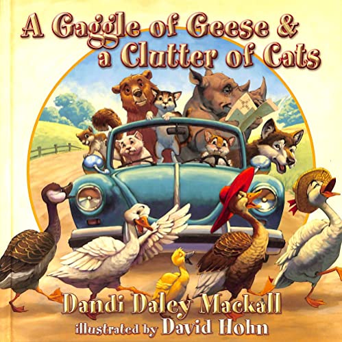 9781400072040: A Gaggle of Geese & a Clutter of Cats (Dandilion Rhymes)
