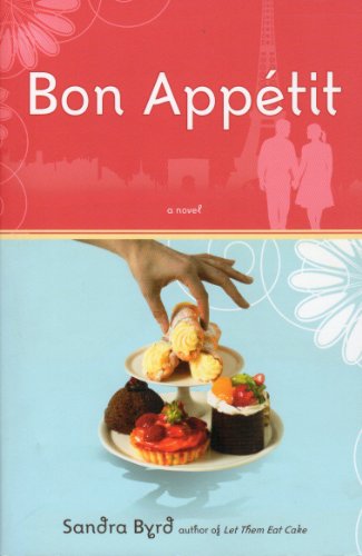 Beispielbild fr Bon Appetit : A Novel zum Verkauf von Better World Books