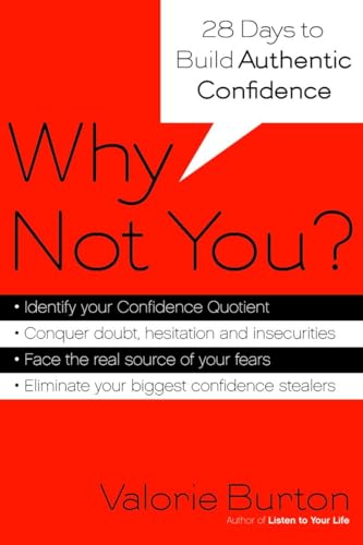 Stock image for Why Not You?: Twenty-eight Days to Authentic Confidence for sale by SecondSale