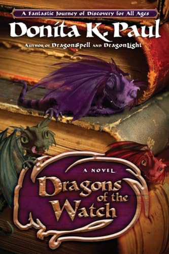 Beispielbild fr Dragons of the Watch: A Novel (Dragon Keepers Chronicles) zum Verkauf von BooksRun