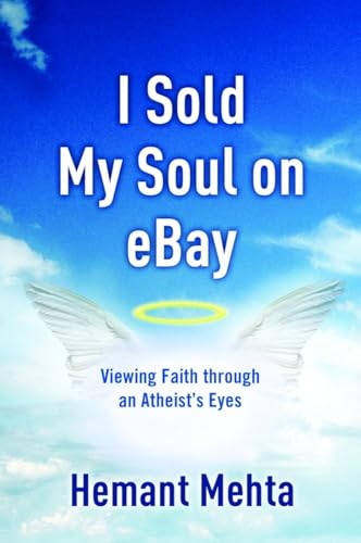 Stock image for I Sold My Soul on eBay: Viewing Faith through an Atheist's Eyes for sale by SecondSale