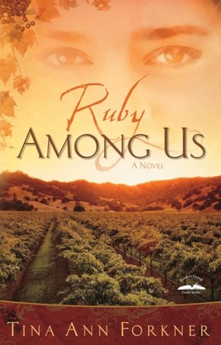 Stock image for Ruby Among Us (La Rosaleda Series #1) for sale by SecondSale