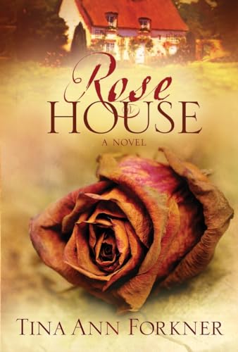 9781400073597: Rose House (La Rosaleda Series #2)