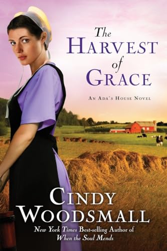Stock image for The Harvest of Grace: Book 3 in the Ada's House Amish Romance Series (An Ada's House Novel) for sale by SecondSale