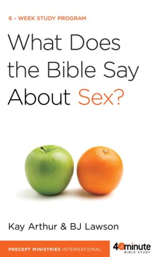 9781400074198: What Does the Bible Say about Sex? (40-Minute Bible Studies)