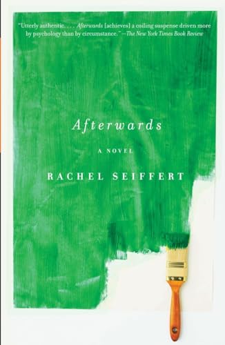 Afterwards (Vintage International) (9781400075034) by Seiffert, Rachel