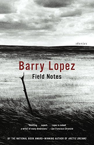9781400075126: Field Notes: The Grace Note of the Canyon Wren (Vintage)