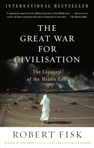 Imagen de archivo de The Great War for Civilisation: The Conquest of the Middle East a la venta por Goodwill Books