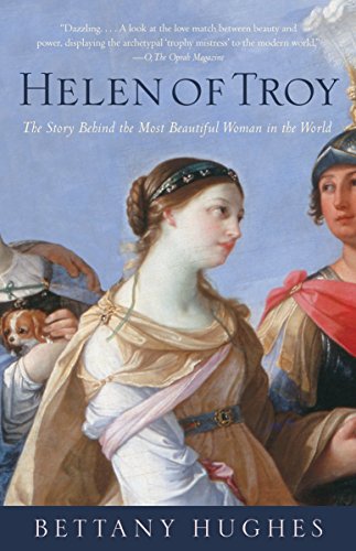 Beispielbild fr Helen of Troy : The Story Behind the Most Beautiful Woman in the World zum Verkauf von Better World Books