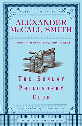 9781400077090: The Sunday Philosophy Club: 1 (Isabel Dalhousie)
