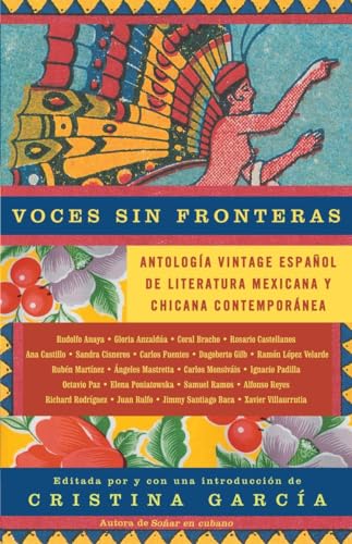 Voces Sin Fronteras : Antologia Vintage Espanol De Literatura Mexicana Y Chicana Contemporanea -Language: spanish - Garcia, Cristina