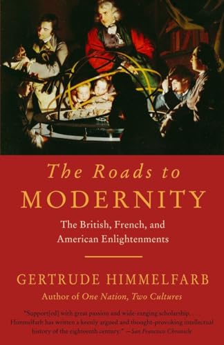 Stock image for The Roads to Modernity: The British, French, and American Enlightenments for sale by Friends of  Pima County Public Library
