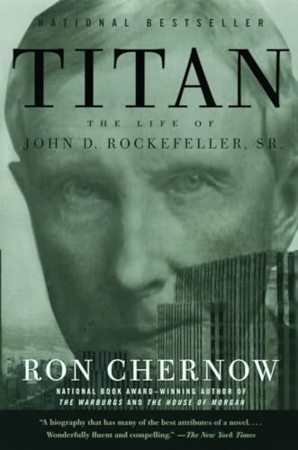 Stock image for Titan: The Life of John D. Rockefeller, Sr. for sale by SecondSale