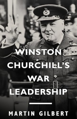 Beispielbild fr Winston Churchill's War Leadership zum Verkauf von Better World Books