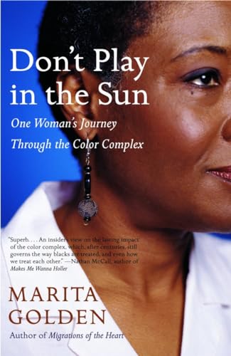 Imagen de archivo de Don't Play in the Sun: One Woman's Journey Through the Color Complex a la venta por SecondSale