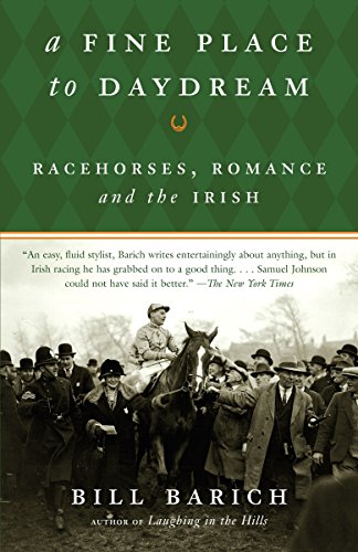 9781400078097: A Fine Place to Daydream: Racehorses, Romance, and the Irish (Vintage)