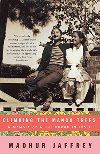Beispielbild fr Climbing the Mango Trees: A Memoir of a Childhood in India zum Verkauf von SecondSale