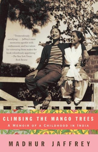 Stock image for Climbing the Mango Trees: A Memoir of a Childhood in India for sale by SecondSale