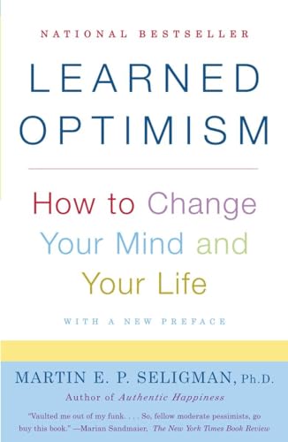 Stock image for Learned Optimism: How to Change Your Mind and Your Life for sale by Goodwill