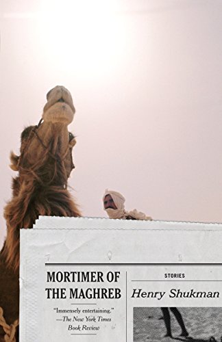 9781400078516: Mortimer of the Maghreb: Stories (Vintage Contemporaries)