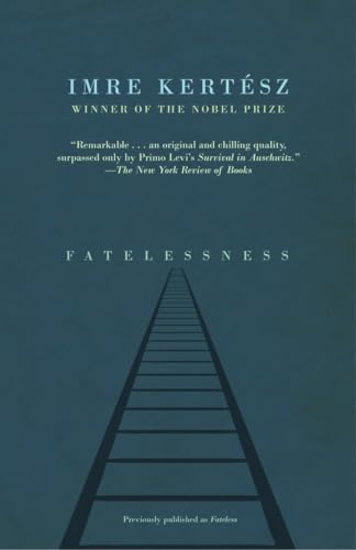 Stock image for Fatelessness for sale by Better World Books