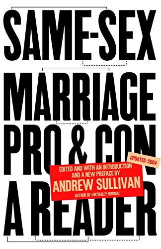 Beispielbild fr Same-Sex Marriage: Pro and Con: A Reader zum Verkauf von Wonder Book