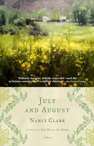 9781400078707: July and August: A Novel