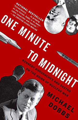 Stock image for One Minute to Midnight: Kennedy, Khrushchev, and Castro on the Brink of Nuclear War for sale by BooksRun