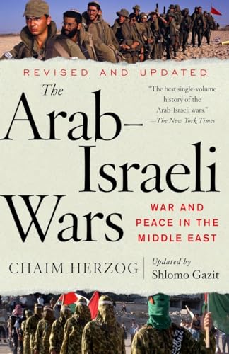 9781400079636: The Arab-Israeli Wars: War and Peace in the Middle East