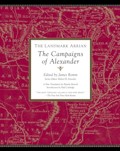 Stock image for The Landmark Arrian: The Campaigns of Alexander (Landmark (Anchor Books)) for sale by Ergodebooks
