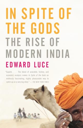 Stock image for In Spite of the Gods: The Rise of Modern India for sale by SecondSale