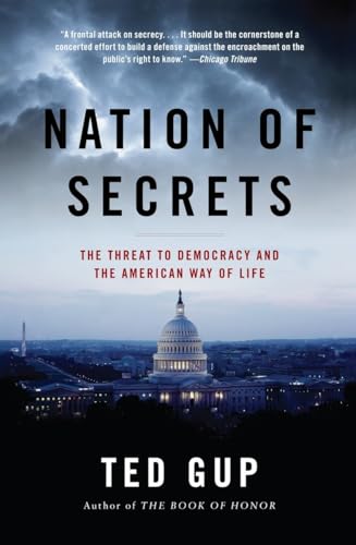 Beispielbild fr Nation of Secrets: The Threat to Democracy and the American Way of Life zum Verkauf von SecondSale