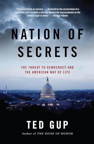Imagen de archivo de Nation of Secrets: The Threat to Democracy and the American Way of Life a la venta por SecondSale