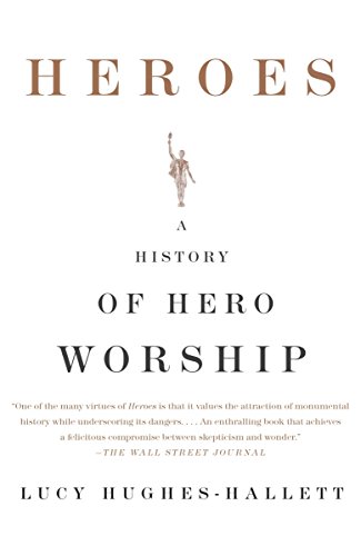 Imagen de archivo de Heroes: A History of Hero Worship a la venta por HPB-Red