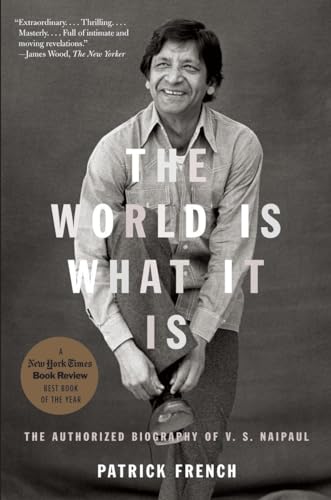 Beispielbild fr The World Is What It Is: The Authorized Biography of V.S. Naipaul zum Verkauf von SecondSale