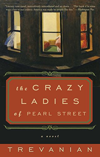 Beispielbild fr The Crazyladies of Pearl Street: A Novel zum Verkauf von SecondSale