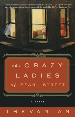 9781400080373: The Crazyladies of Pearl Street: A Novel