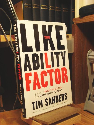 9781400080496: The Likeability Factor: How to Boost Your L-Factor and Achieve Your Life's Dreams