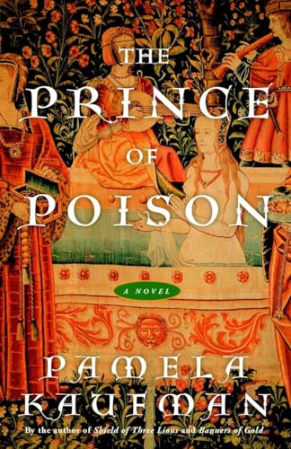 9781400080632: The Prince of Poison: A Novel (Alix of Wanthwaite)