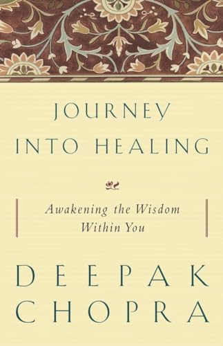 Stock image for Journey into Healing: Awakening the Wisdom Within You for sale by SecondSale